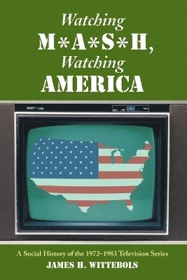 Watching M*A*S*H, Watching America 1