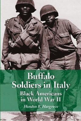 Hondon B. Hargrove - Buffalo Soldiers in Italy, Häftad