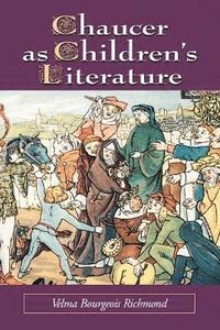 bokomslag Chaucer as Children's Literature