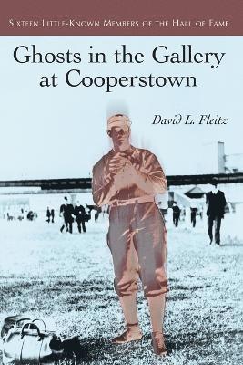 Ghosts in the Gallery at Cooperstown