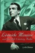 bokomslag Leonide Massine and the 20th Century Ballet