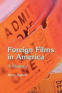 bokomslag Foreign Films in America