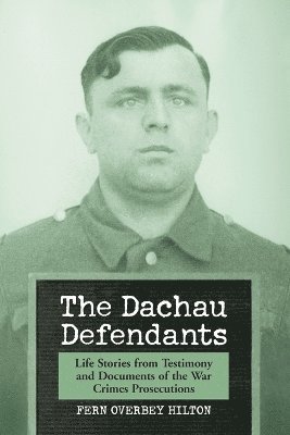 The Dachau Defendants 1