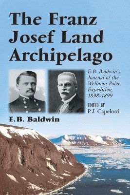 E.B. Baldwin, E. B. Baldwin - Franz Josef Land Archipelago, Häftad