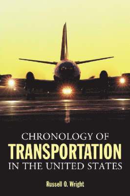 Chronology of Transportation in the United States 1