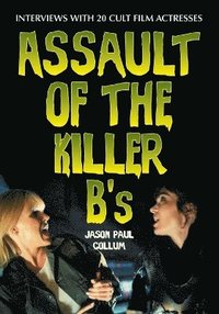 bokomslag Assault of the Killer B's