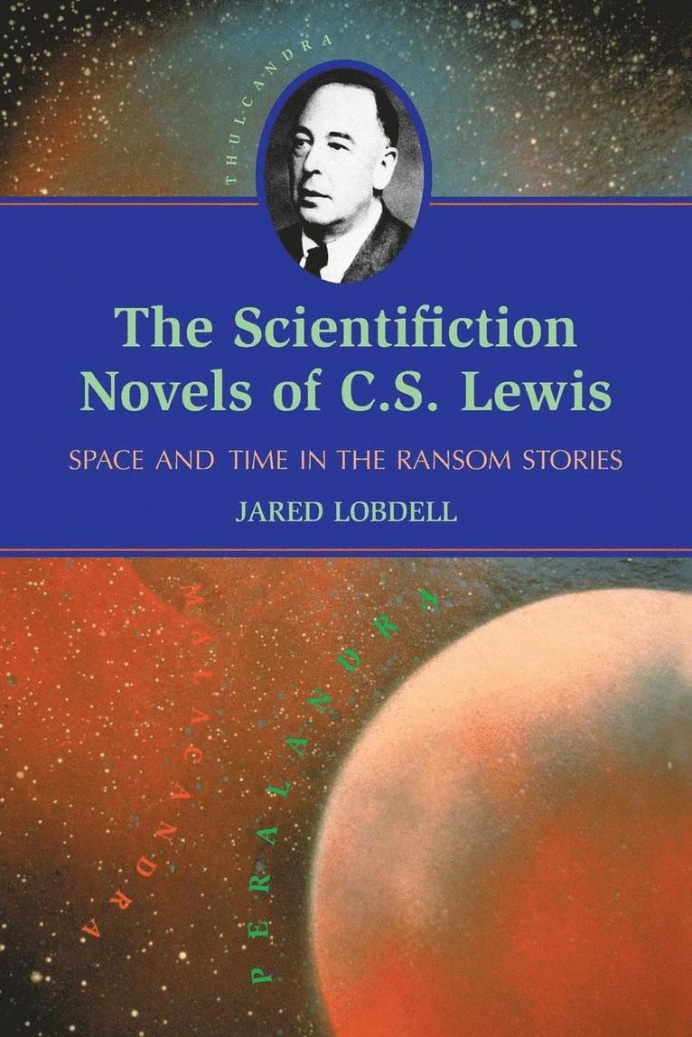 The Scientifiction Novels of C.S. Lewis 1