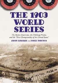 bokomslag The 1903 World Series