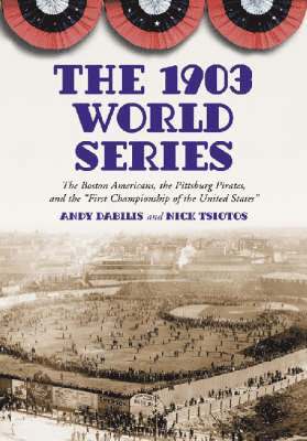 The 1903 World Series 1