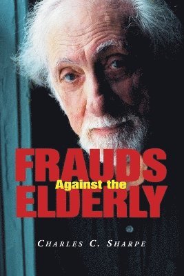 Frauds Against the Elderly 1