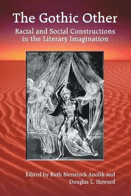 Ruth Bienstock Anolik, Douglas L. Howard - Gothic Other, Häftad