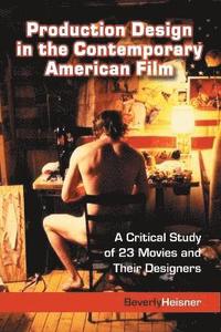 bokomslag Production Design in the Contemporary American Film