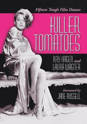 Ray Hagen, Laura Wagner - Killer Tomatoes, Häftad