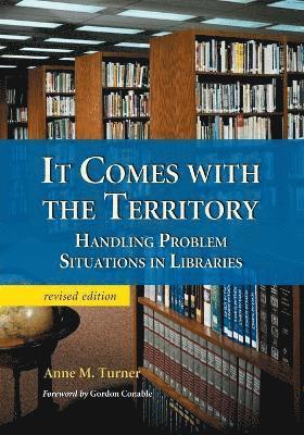 Anne M. Turner - It Comes with the Territory, Häftad