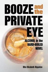 bokomslag Booze and the Private Eye