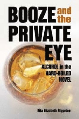 bokomslag Booze and the Private Eye