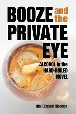 Booze and the Private Eye 1
