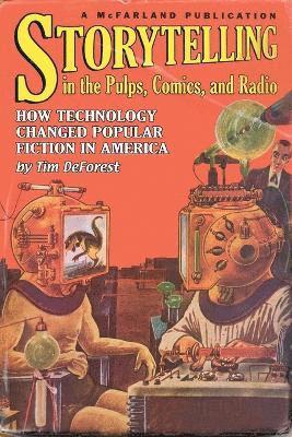 bokomslag Storytelling in the Pulps, Comics, and Radio