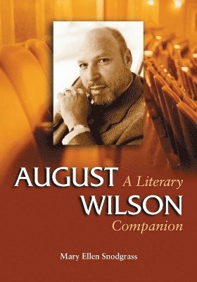 Mary Ellen Snodgrass - August Wilson, Häftad