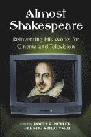 James R. Keller, Leslie Stratyner - Almost Shakespeare, Häftad
