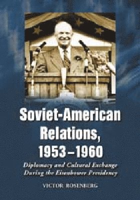 Victor Rosenberg - Soviet-American Relations, 1953-1960, Häftad