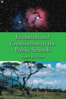 Evolution and Creationism in the Public Schools 1