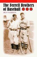 bokomslag Ferrell Brothers of Baseball