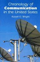 bokomslag Chronology of Communication in the United States