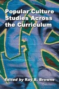 bokomslag Popular Culture Studies Across the Curriculum