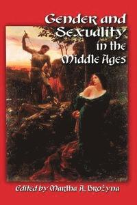 bokomslag Gender and Sexuality in the Middle Ages