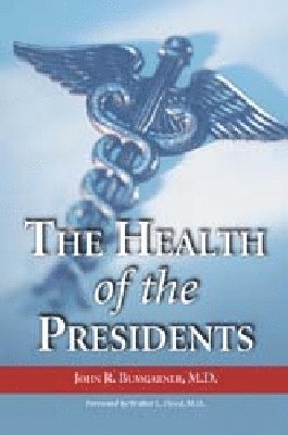 bokomslag Health of the Presidents