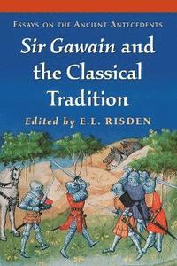 bokomslag Sir Gawain and the Classical Tradition