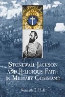 bokomslag Stonewall Jackson and Religious Faith in Military Command