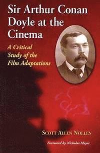 bokomslag Sir Arthur Conan Doyle at the Cinema