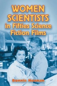 bokomslag Women Scientists in Fifties Science Fiction Films