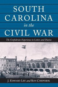 bokomslag South Carolina in the Civil War