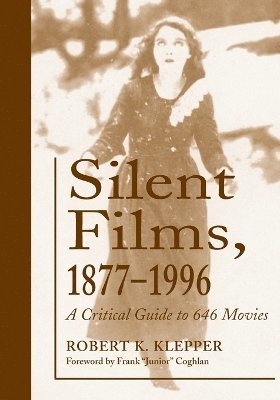 bokomslag Silent Films, 1877-1996