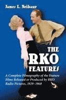 bokomslag The RKO Features