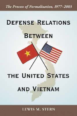 bokomslag Defense Relations Between the United States and Vietnam