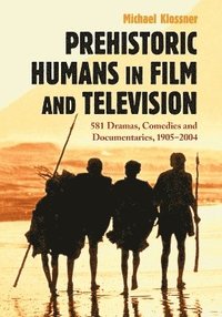 bokomslag Prehistoric Humans in Film and Television