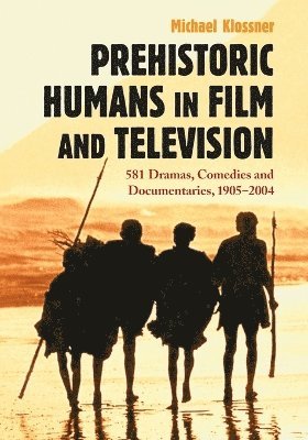 Prehistoric Humans in Film and Television 1