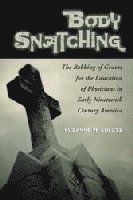 Suzanne M. Shultz - Body Snatching, Häftad