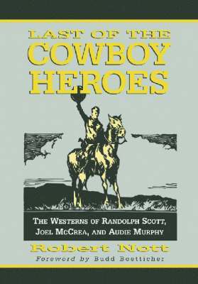 bokomslag Last of the Cowboy Heroes