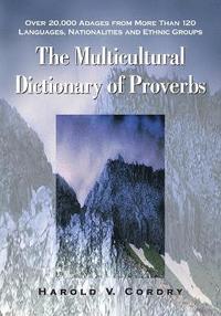 bokomslag The Multicultural Dictionary of Proverbs