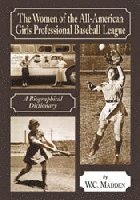 Women of the All-American Girls Professional Baseball League 1