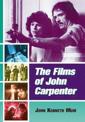 bokomslag The Films of John Carpenter