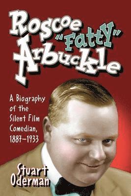 bokomslag Roscoe &quot;Fatty&quot; Arbuckle