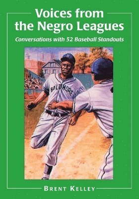 Voices from the Negro Leagues