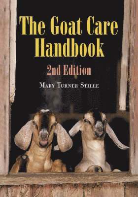 The Goat Care Handbook, 2d ed. 1