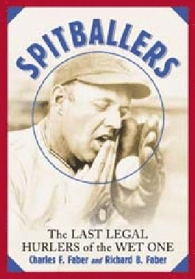 Charles F. Faber, Richard B. Faber - Spitballers, Häftad